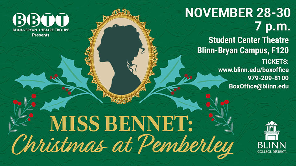 'Miss Bennet: Christmas at Pemberley' runs Nov. 28-30 at the Blinn-Bryan Student Center with an abridged community performance at St. Andrew’s Church in downtown Bryan on Dec. 1